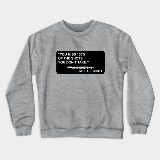 "Shots." - Michael Scott / Gretzky Crewneck Sweatshirt by TMW Design